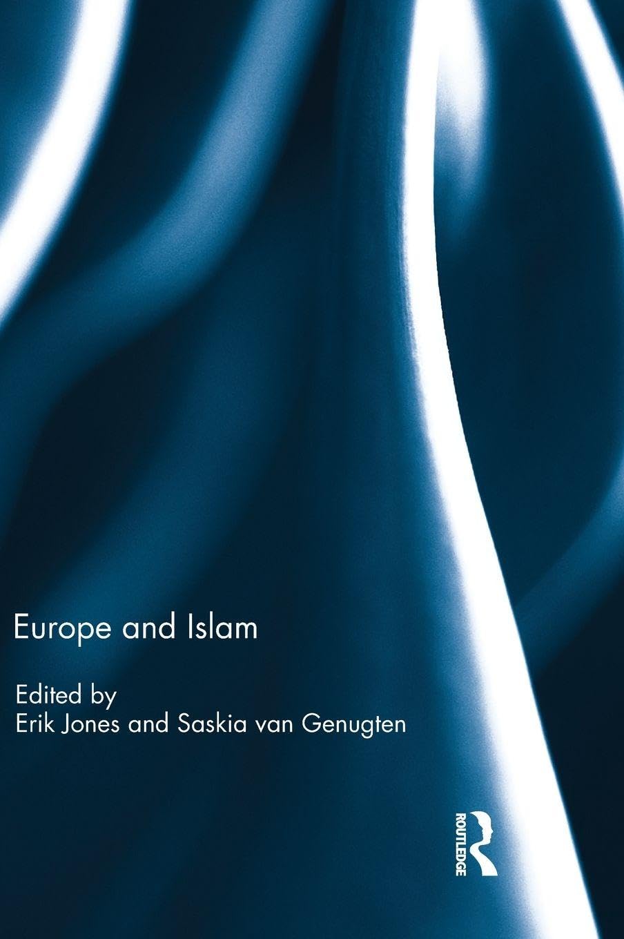 Europe and Islam      1st Edition