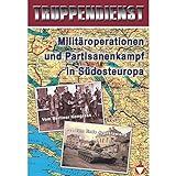  Militäroperationen und Partisanenkampf in Südosteuropa: Vom Berliner Kongress zum Ende Jugoslawiens