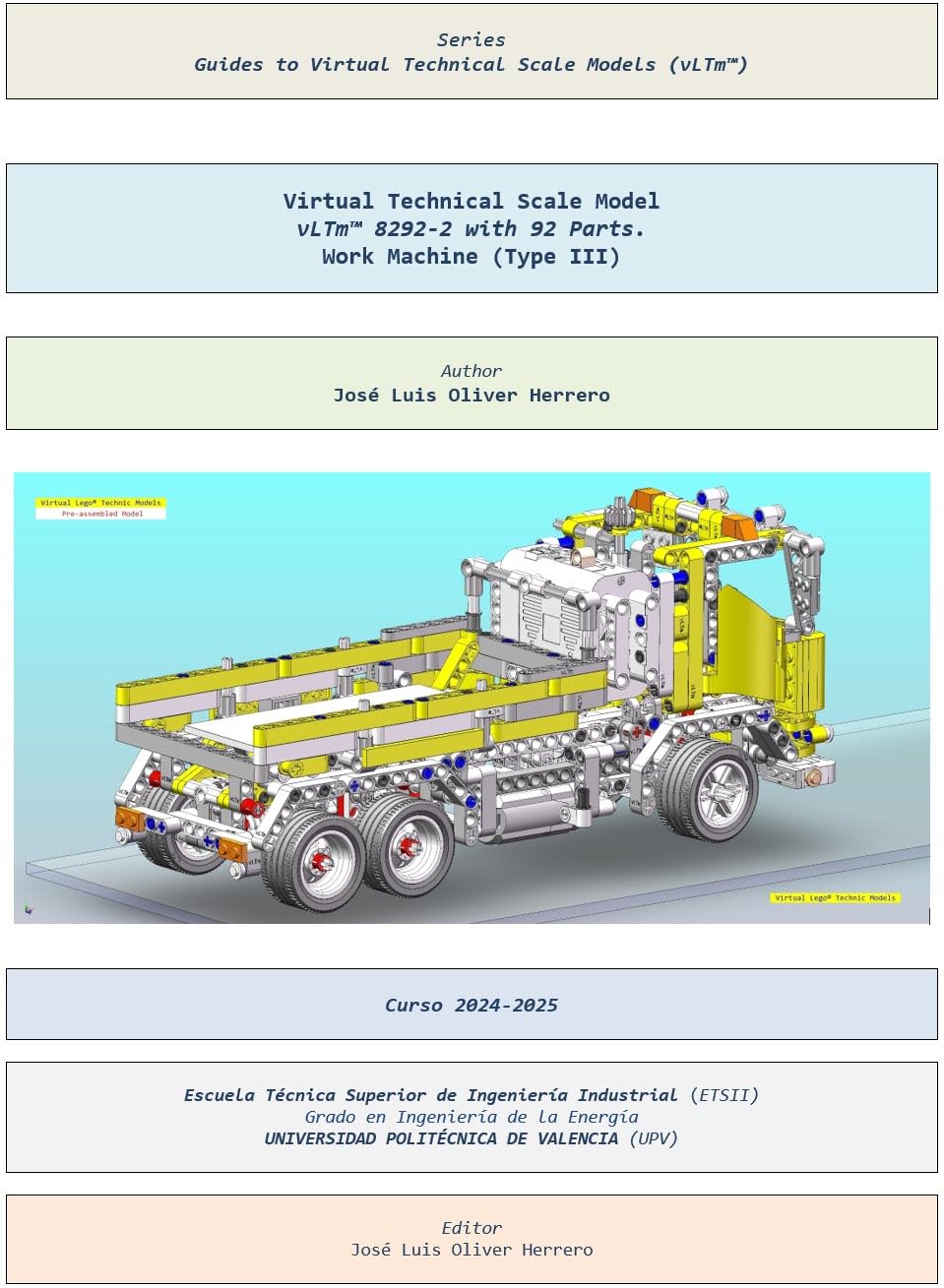 Virtual Technical Scale Model vLTm™ 8292-2 with 101 Parts. Work Machine (Type III) (Guides to Virtual Technical Scale Models (vLTm™) Book 715)