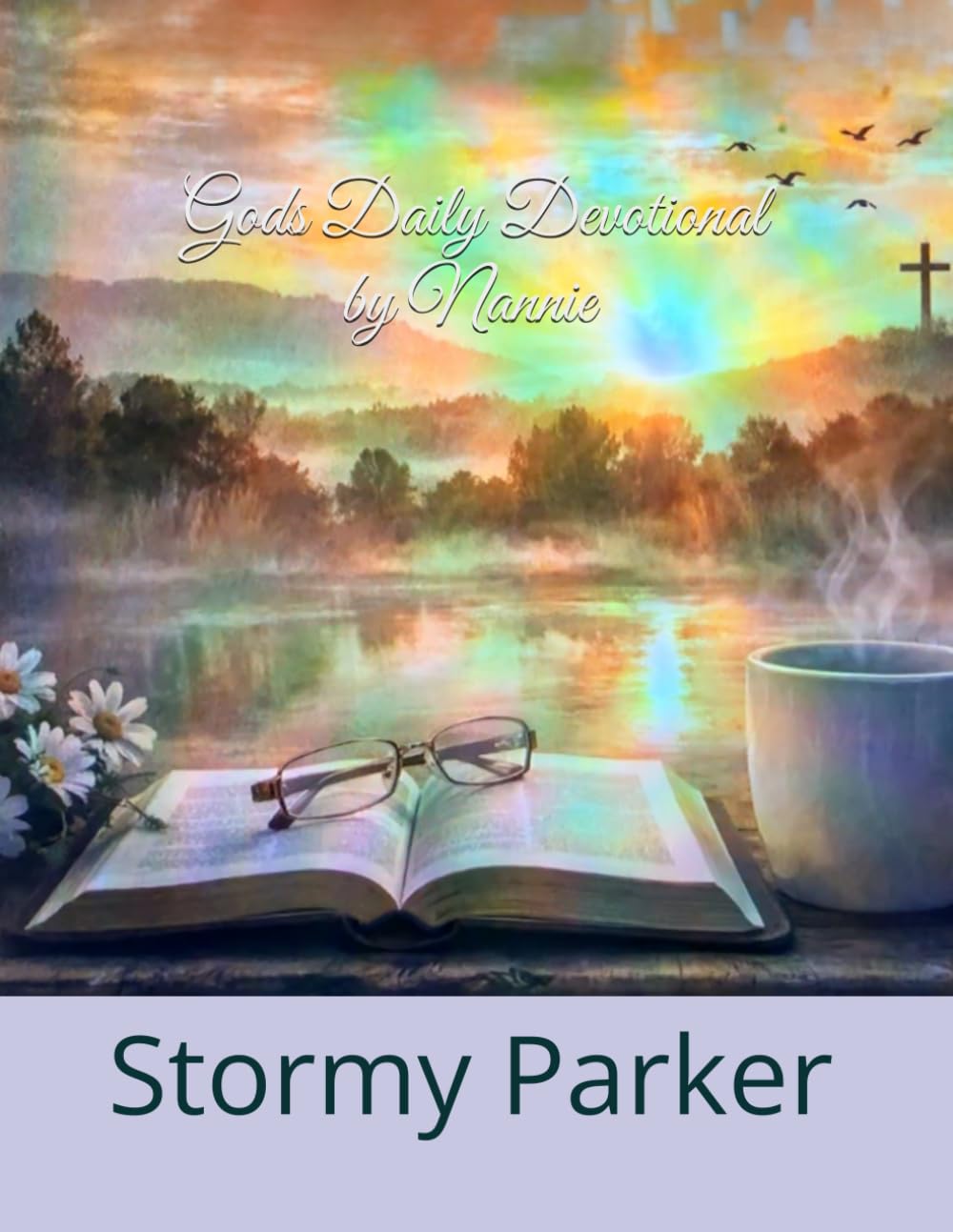 God's Daily Devotional by Nannie