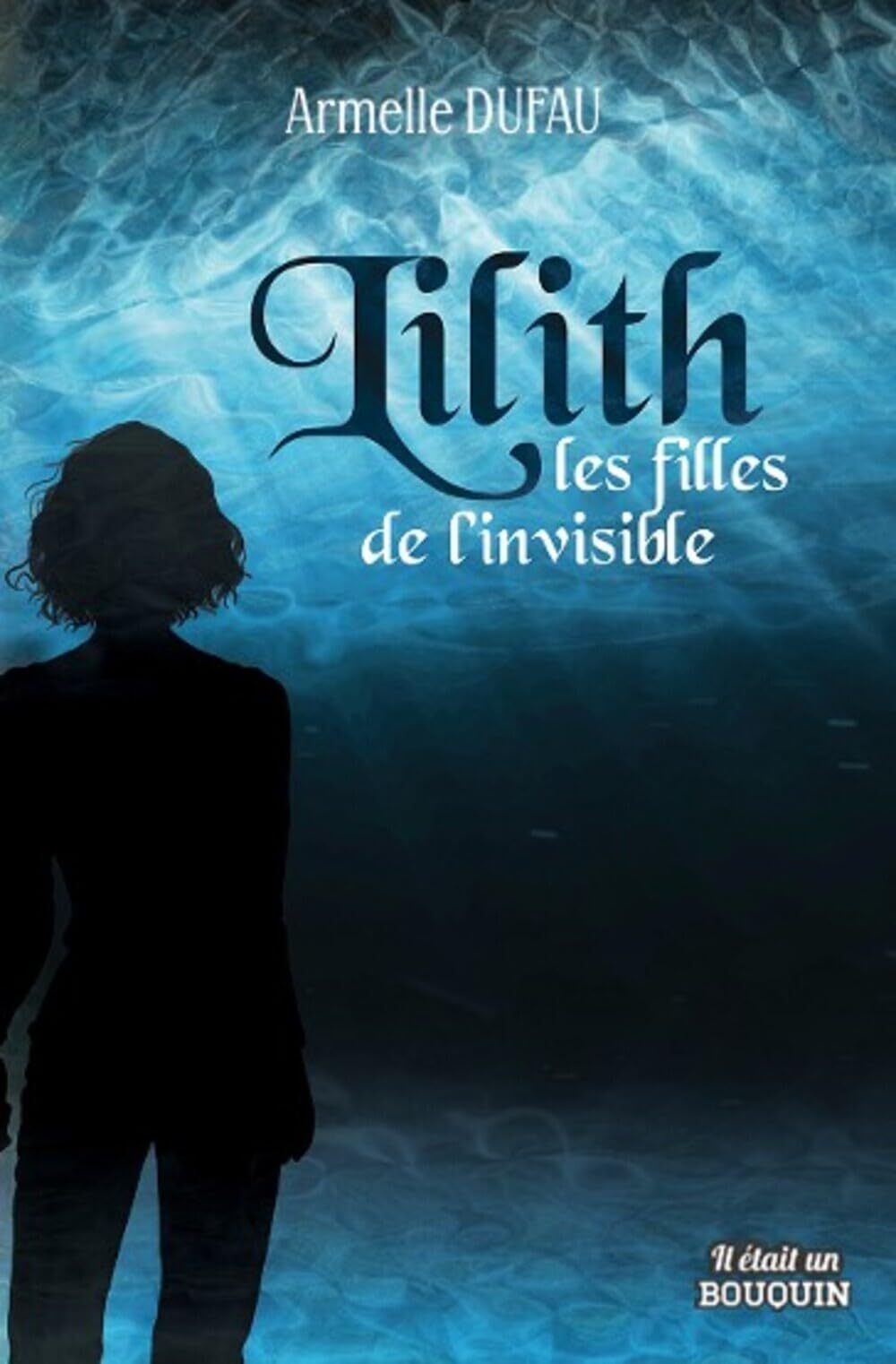 Lilith, les filles de l'invisible
