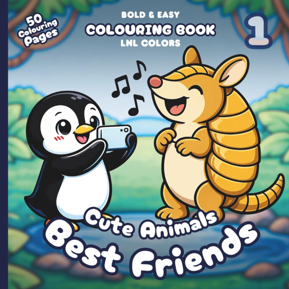 Cute Animals: Best Friends 1 — Bold and Easy Colouring Book for All Ages: 50 Cozy Colouring Pages for Best Pals | Furry Buddies, Cuddly Mates & Unlikely Friendship