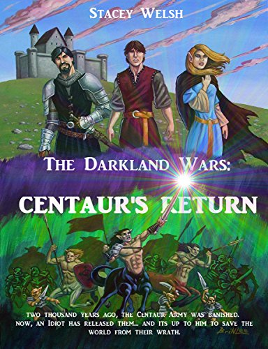Cover of The Darkland Wars: Centaur's Return