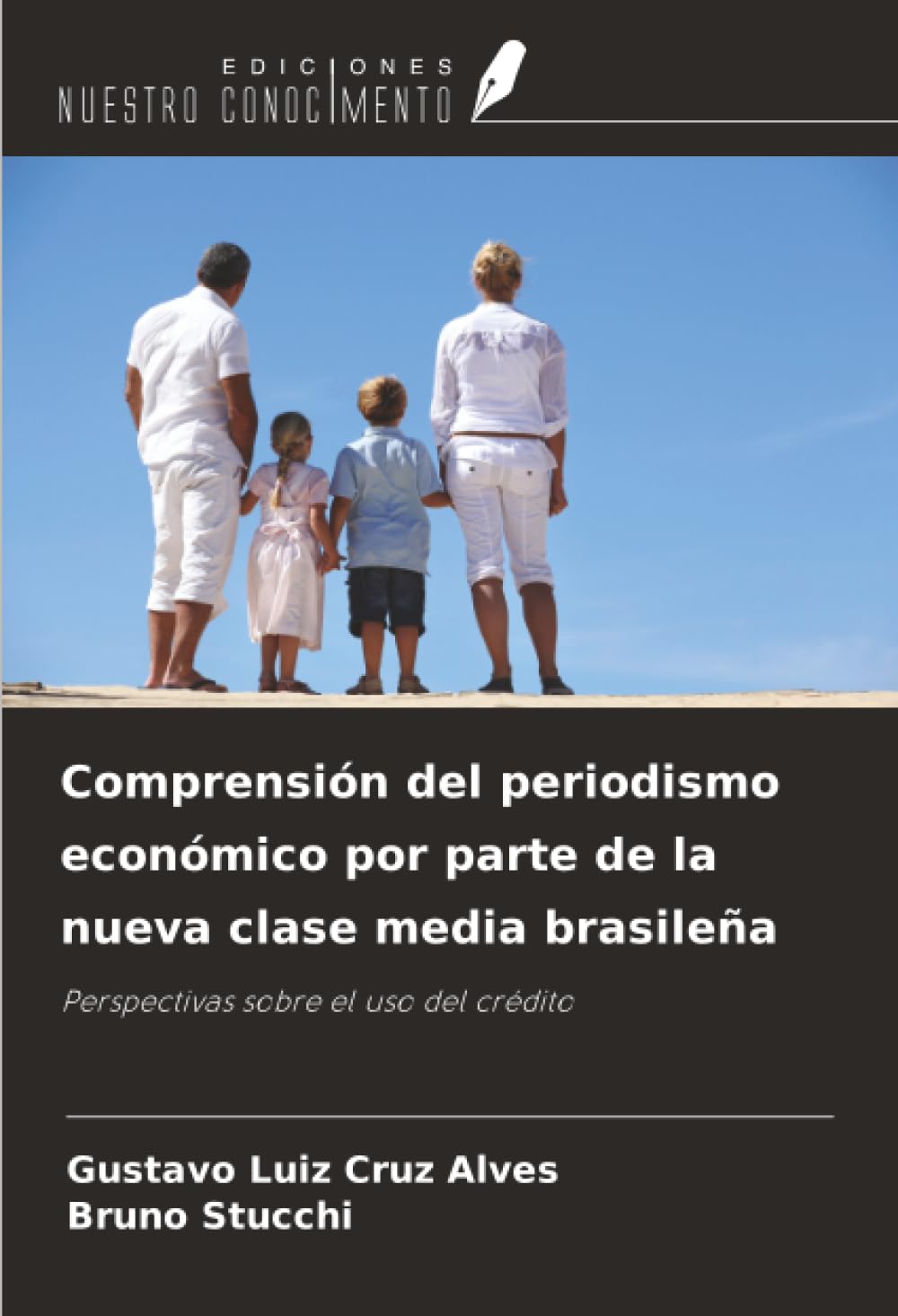 Comprensión del periodismo económico por parte de la nueva clase media brasileña: Perspectivas sobre el uso del crédito