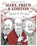 Marx Freud & Einstein: Heroes of the Mind