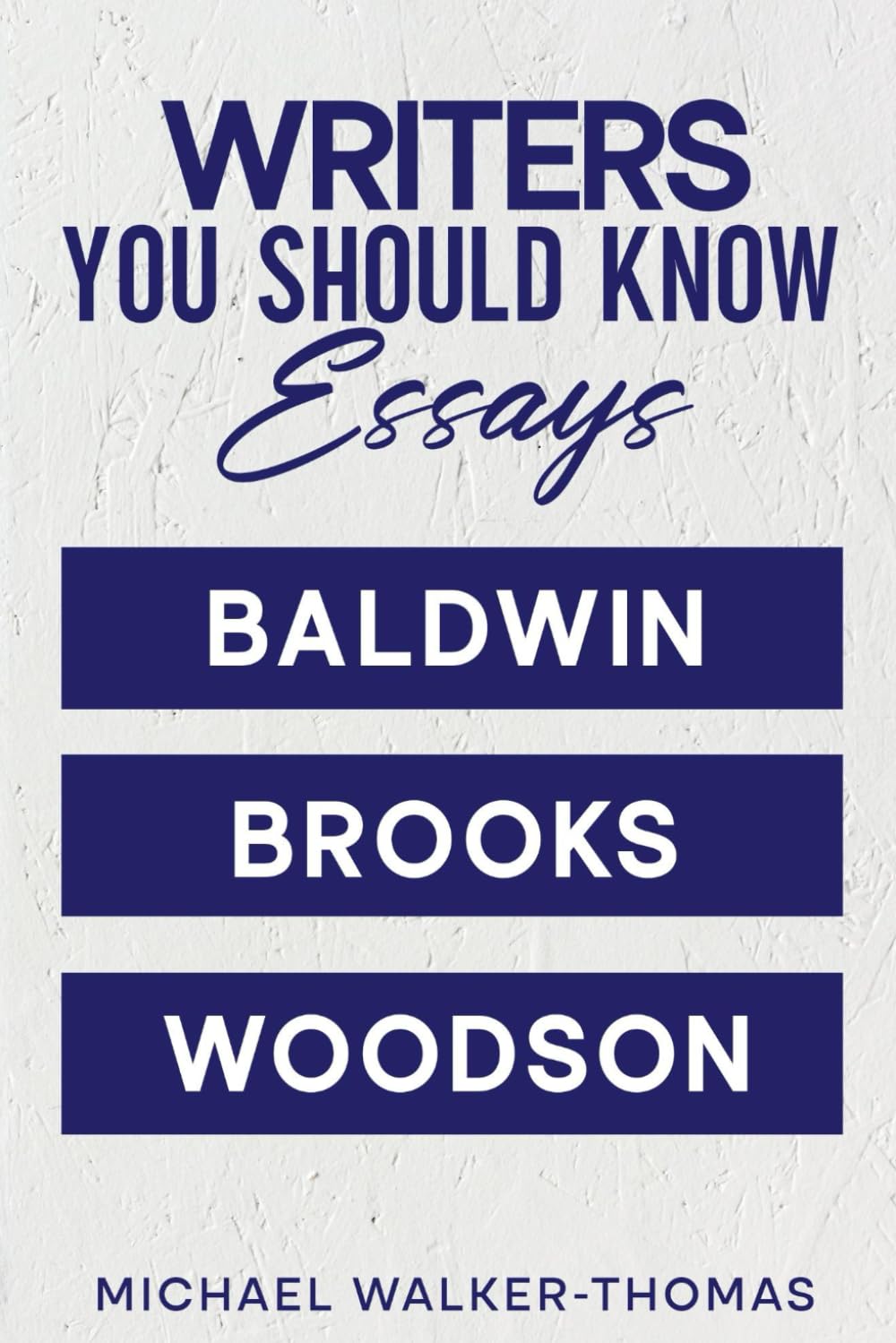 Writers You Should Know: Essays