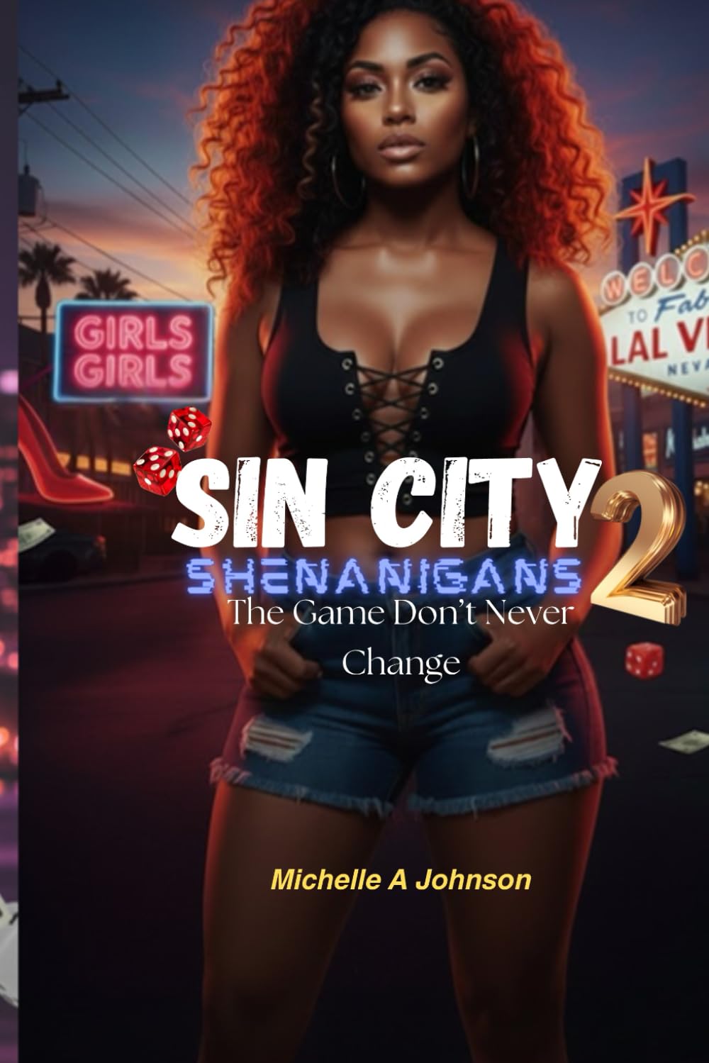 Sin City Shenanigans 2: The Game Don't Never Change (Sin City Shenanigans series)