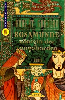 Paperback Rosamunde, Ko¨nigin Der Langobarden: Roman [German] Book