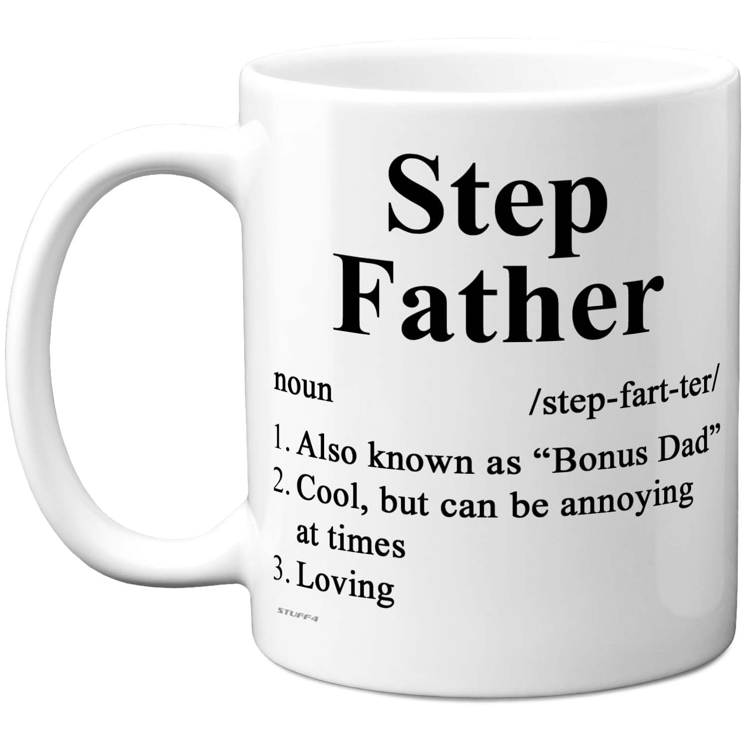 Stuff4 Step Father Mug - Humorous Bonus Dad Definition Design - Light - Hearted Gift for Father's Day - 11oz Ceramic Gloss Mug