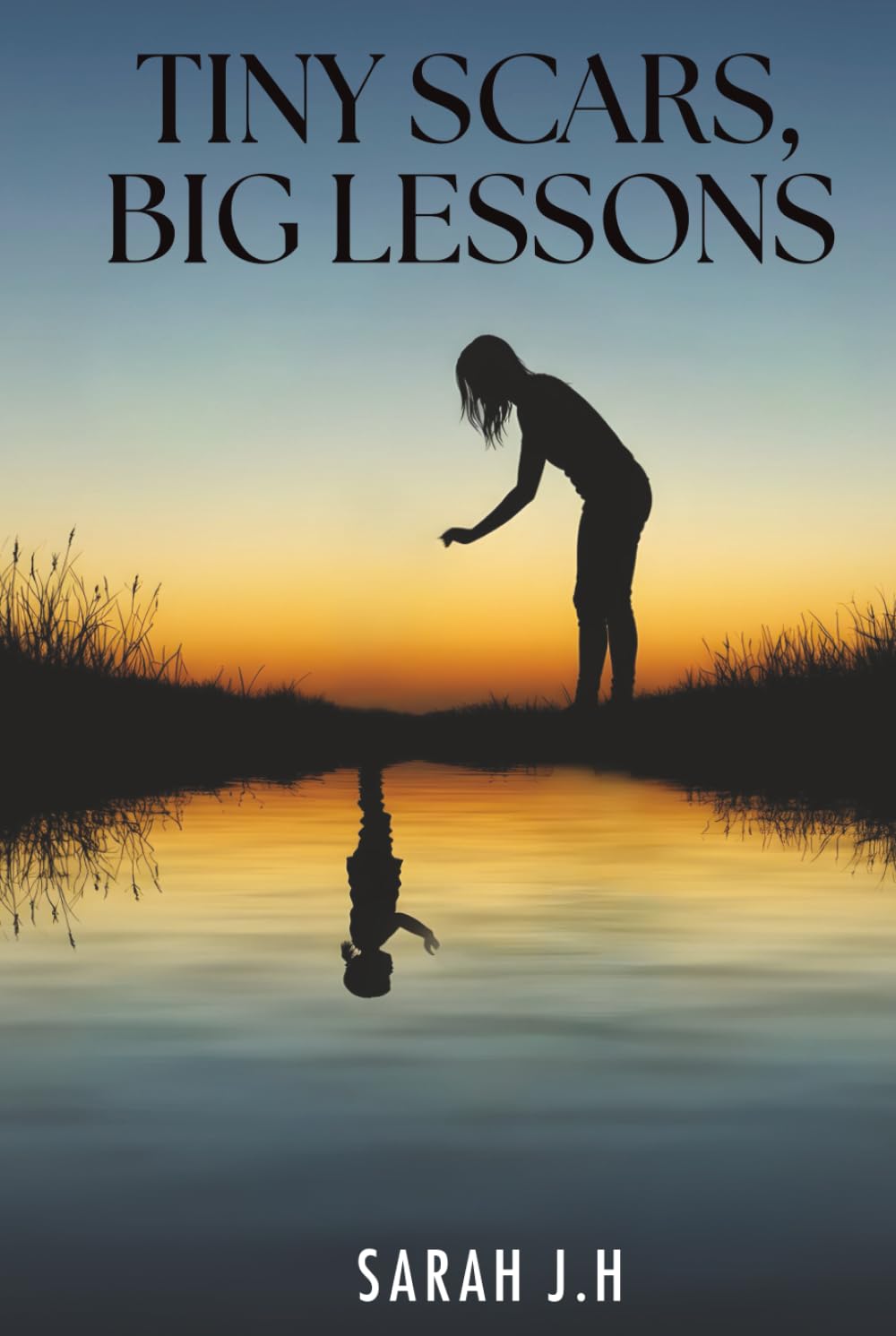 Tiny Scars, Big Lessons: A Journey Through Childhood Trauma To Self-Love & Empowerment