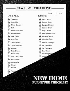 New Home Furniture Checklist: New Home Essentials Checklist,Room by Room Furnishings,Home Buying Checklists, Moving Planners, Packing Organizers, Move ... & Log,Size is 8.5x11 inch -100 Pages