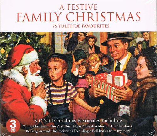 A Festive Family Christmas 75 Yuletide Favourites