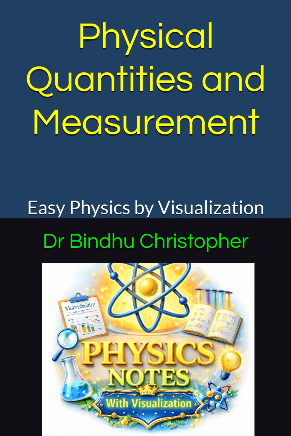 School Physics for Grade 5–8 Book 1: Physical Quantities and Measurement: Easy Physics by Visualization