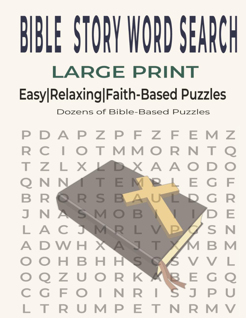 BIBLE STORY WORD SEARCH: FAITH, FUN AND BIBLE STORY PUZZLES