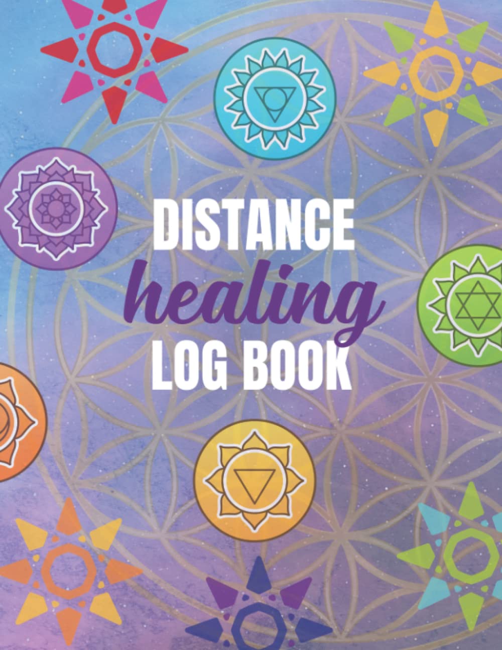 Distance Energy Healing Log Book for Reiki, Crystals, Colour Therapy and more