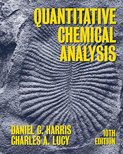 Quantitative Chemical Analysis, 10th Edition Front Cover