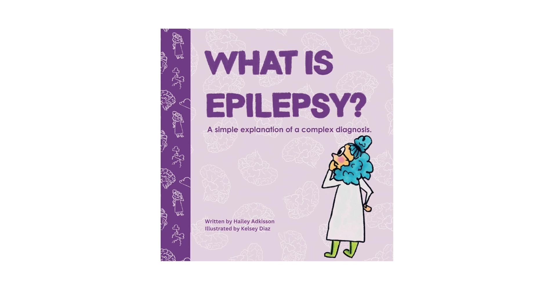What is epilepsy?: A simple explanation of a complex