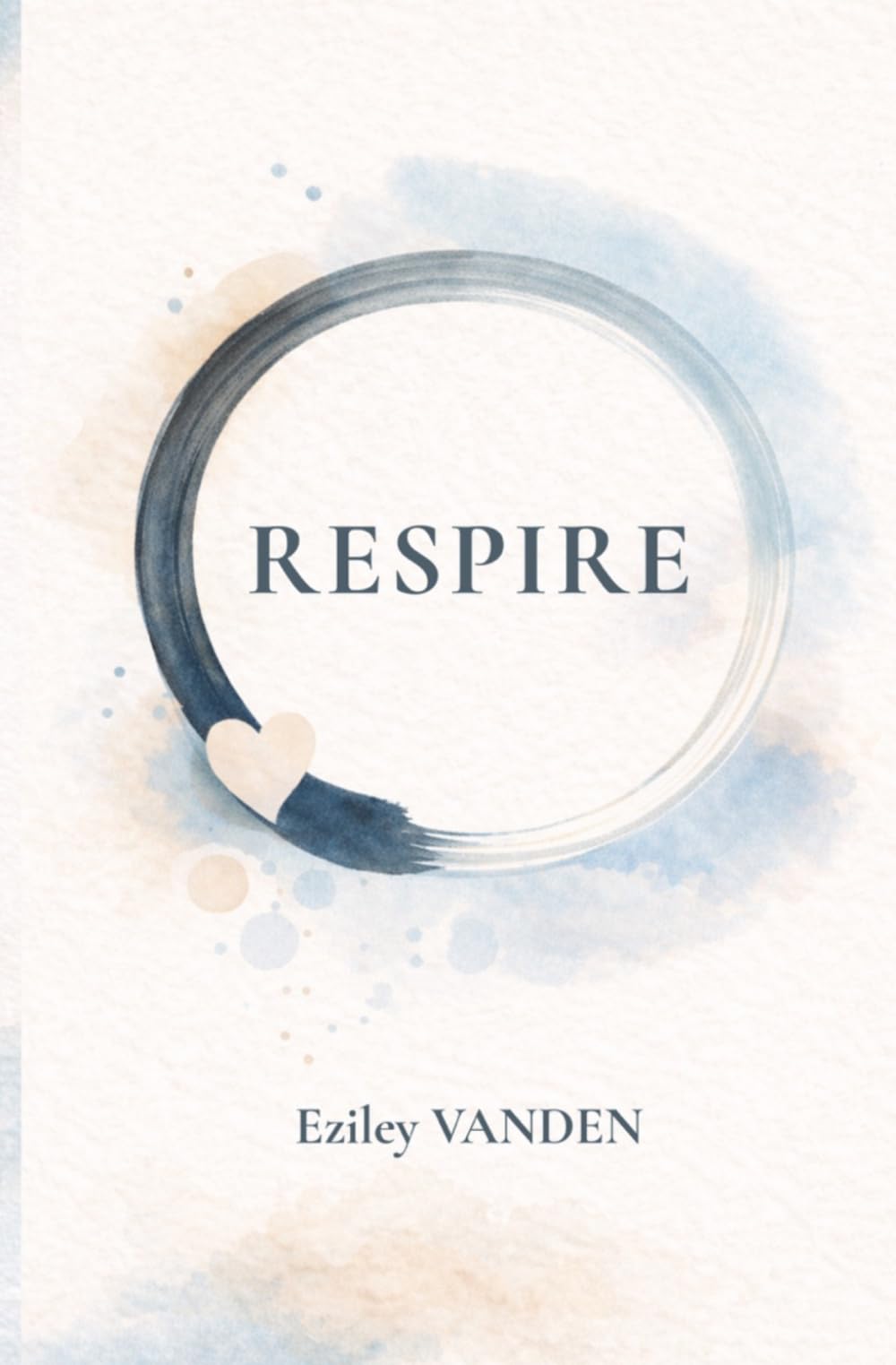 RESPIRE: Aimer. Comprendre. Rester. Même quand ça fait mal.