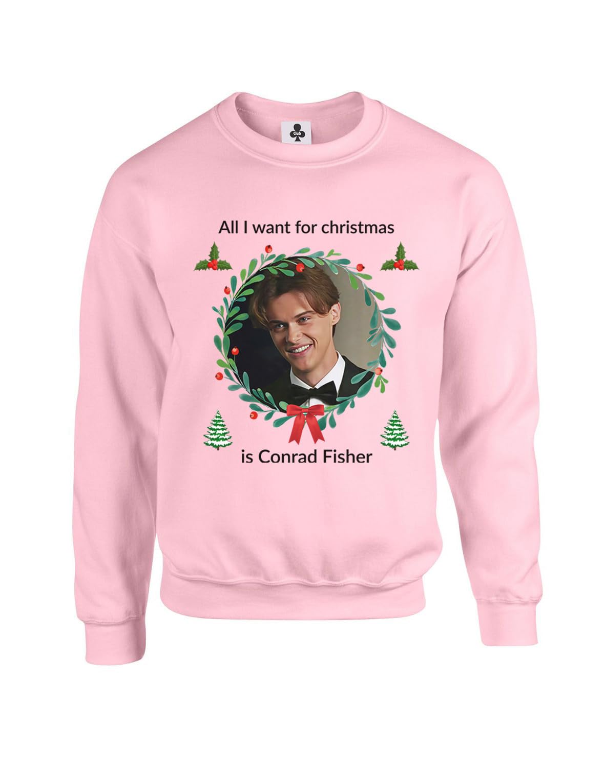 Taylor Brown Unisex Baby Pink Want For Christmas Is Conrad Fisher, Tsitp, Meme Novelty Iconic Xmas Festive Funny Adults Sweatshirt Jumper