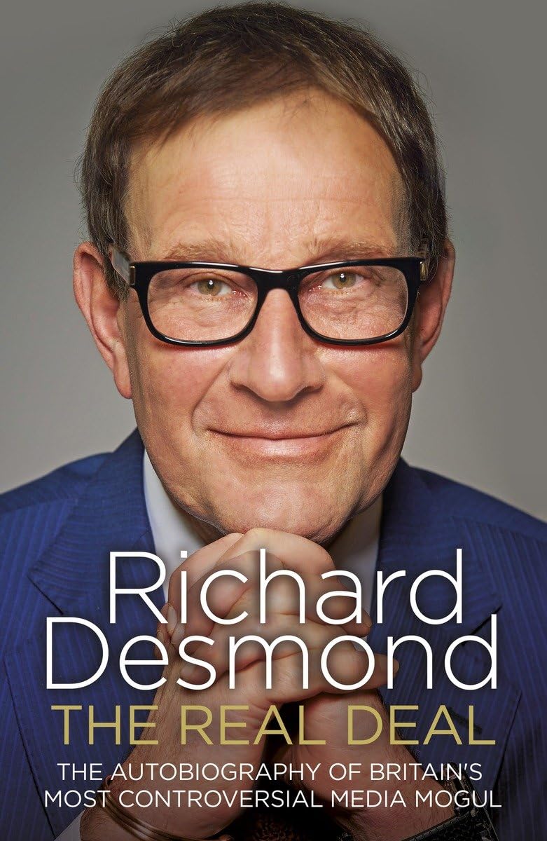 Buy The Real Deal: The Autobiography of Britain's Most Controversial Media Mogul — BookShops.in
