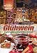 Produktbild Glühwein, Feuerzangenbowle und Punsch