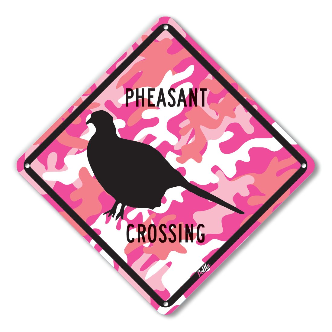 PetKa Signs and Graphics PKAC-0090-NA_10x10 "Pheasant Crossing" Aluminum Sign, 10" x 10", Black on Pink Camo