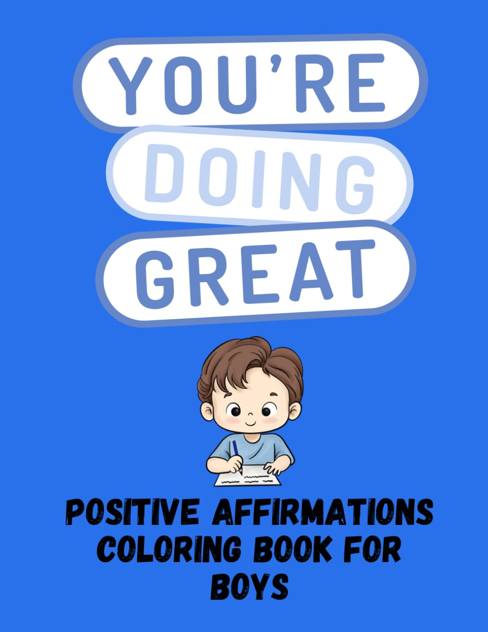 Positive Affirmations Coloring Book For Boys