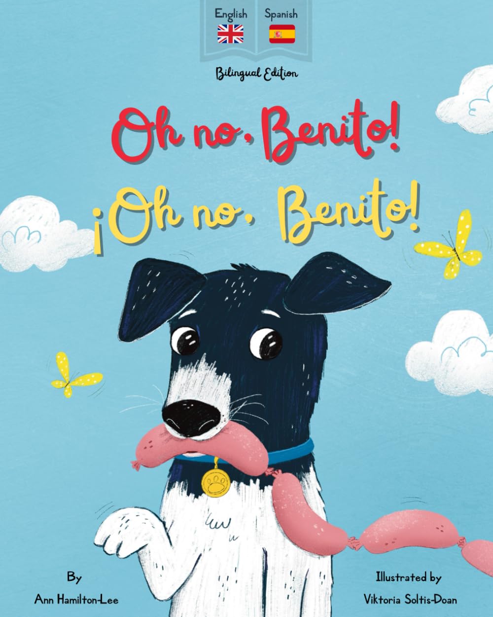 Oh No Benito! ¡Oh no, Benito!: Bilingual Spanish and English book for children with audio