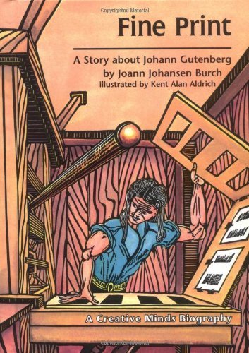 Fine Print: A Story about Johann Gutenberg (Cre... B01F81UR12 Book Cover