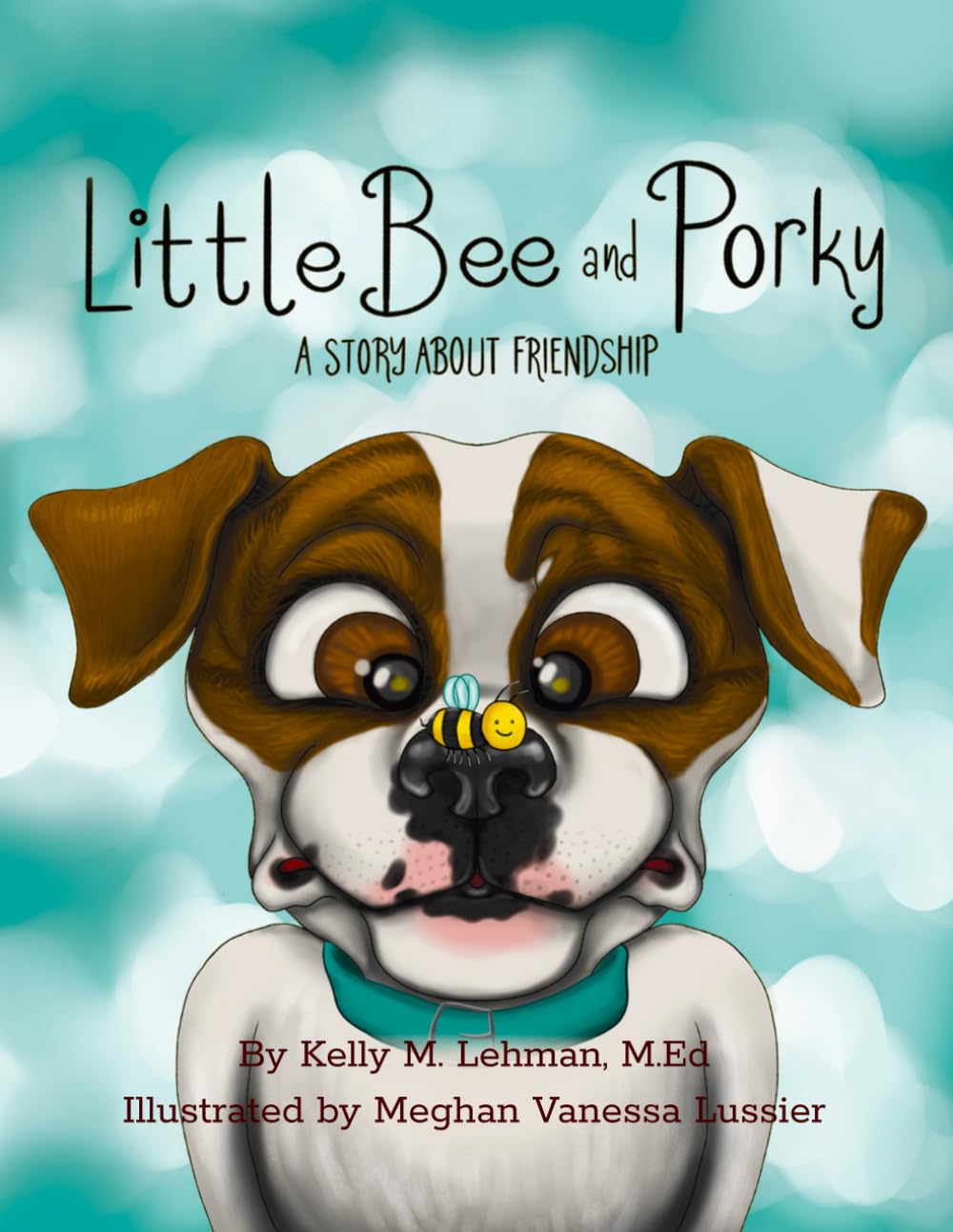 Little Bee and Porky: A Story About Friendship