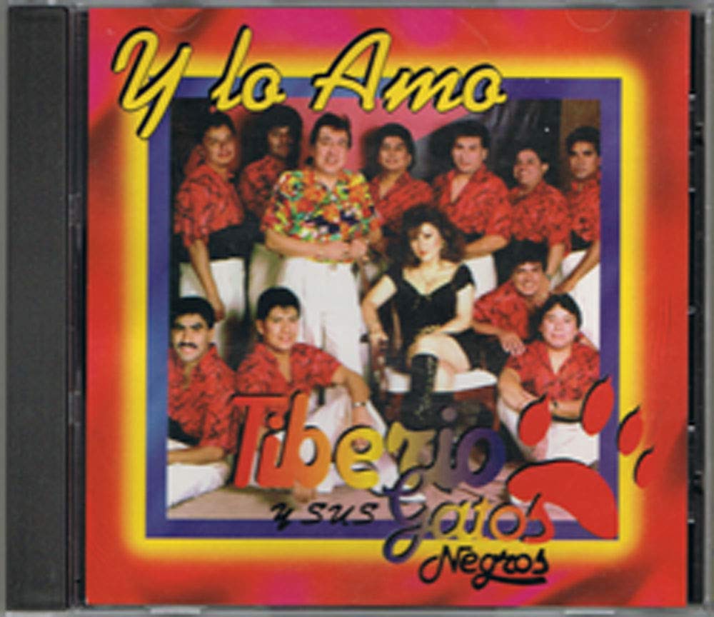 Y Lo Amo by Tiberio y Sus Gatos Negros (1997)