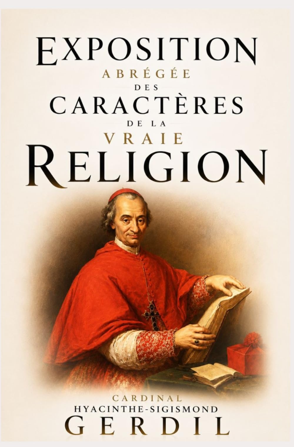 Exposition abrégée des caractères de la vraie religion