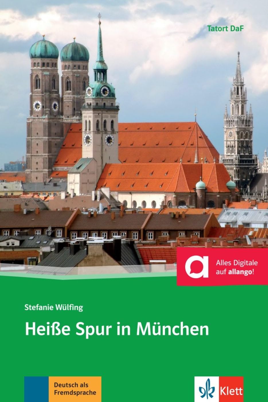 Heisse Spur in Munchen + Audio-Online: Deutsche Lektüre für das GER-Niveau B1. Lektüre mit Audios
