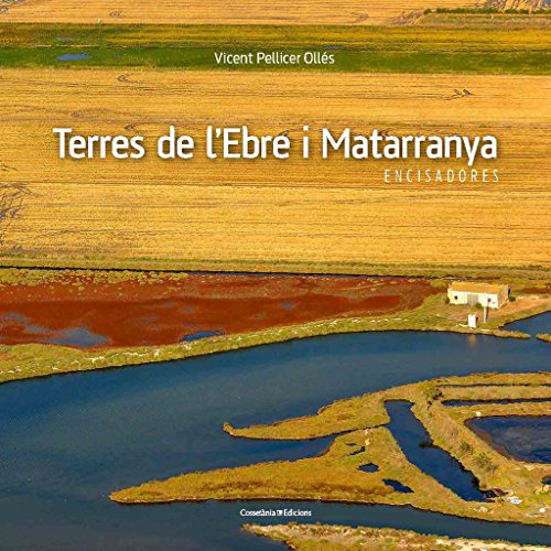 Terres de l'Ebre i Matarranya: Encisadores
