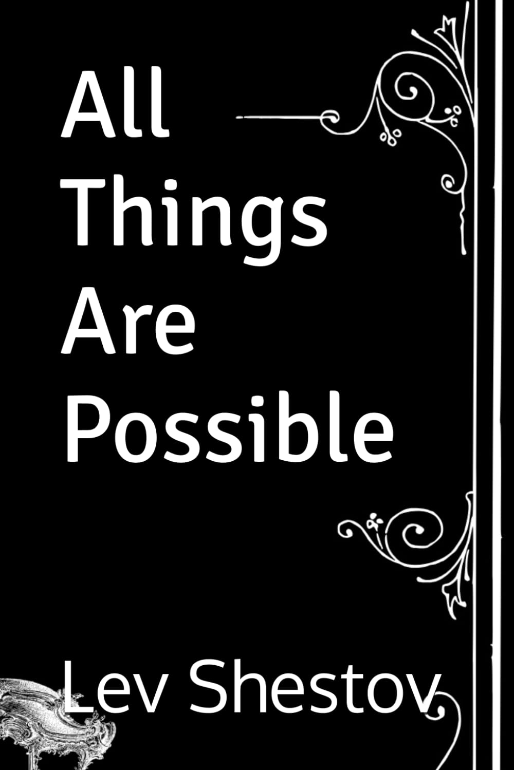 All Things Are Possible