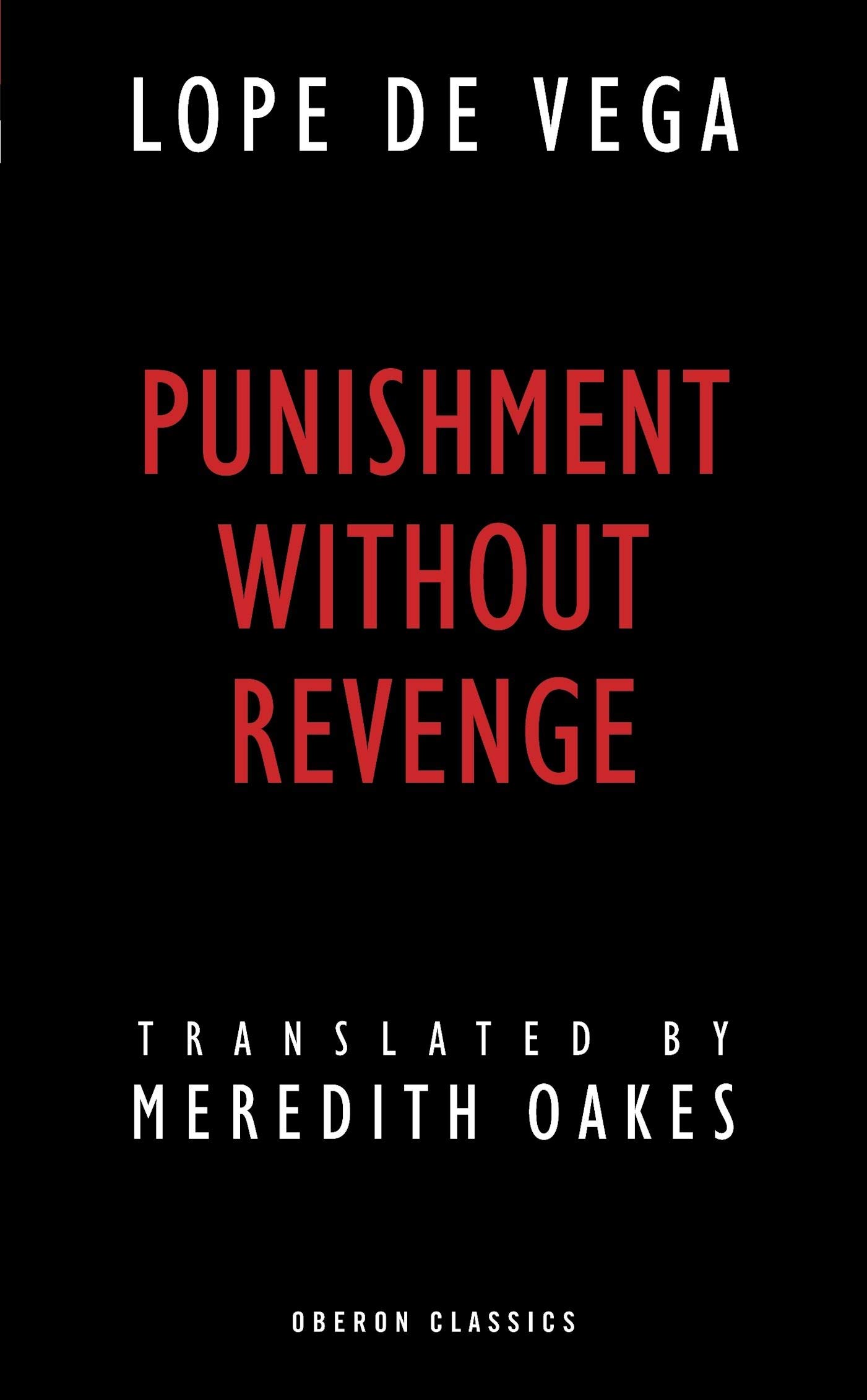 Punishment without Revenge (Oberon Classics)