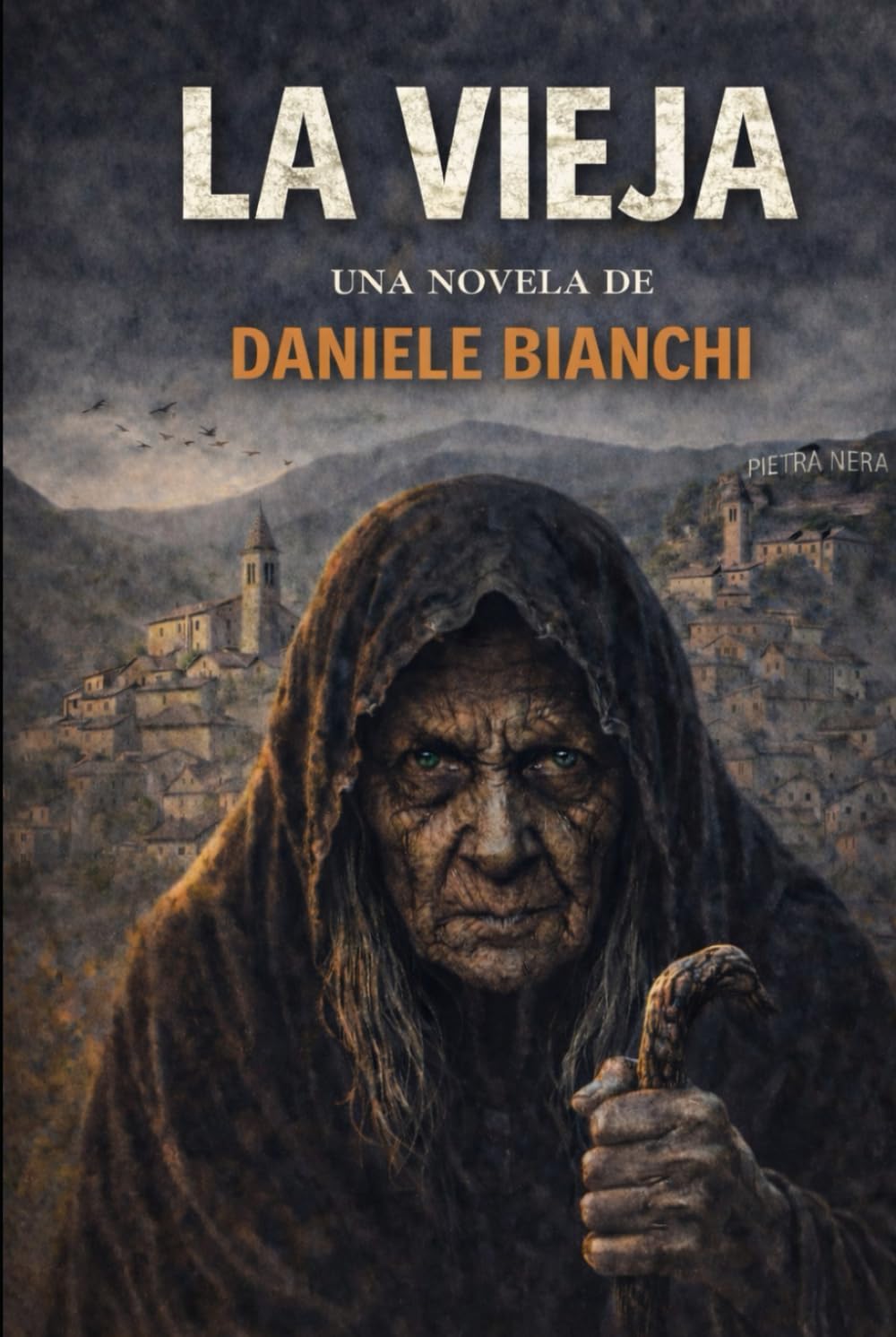La Vieja: El precio del poder