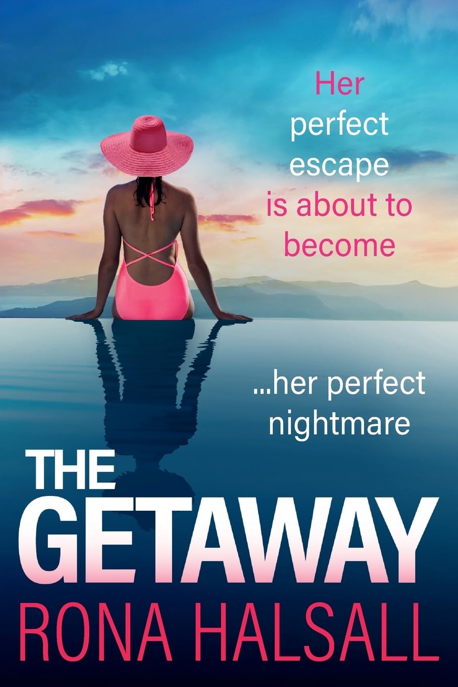 The Getaway: Rona Halsall sets pulses racing in this twisty psychological thriller