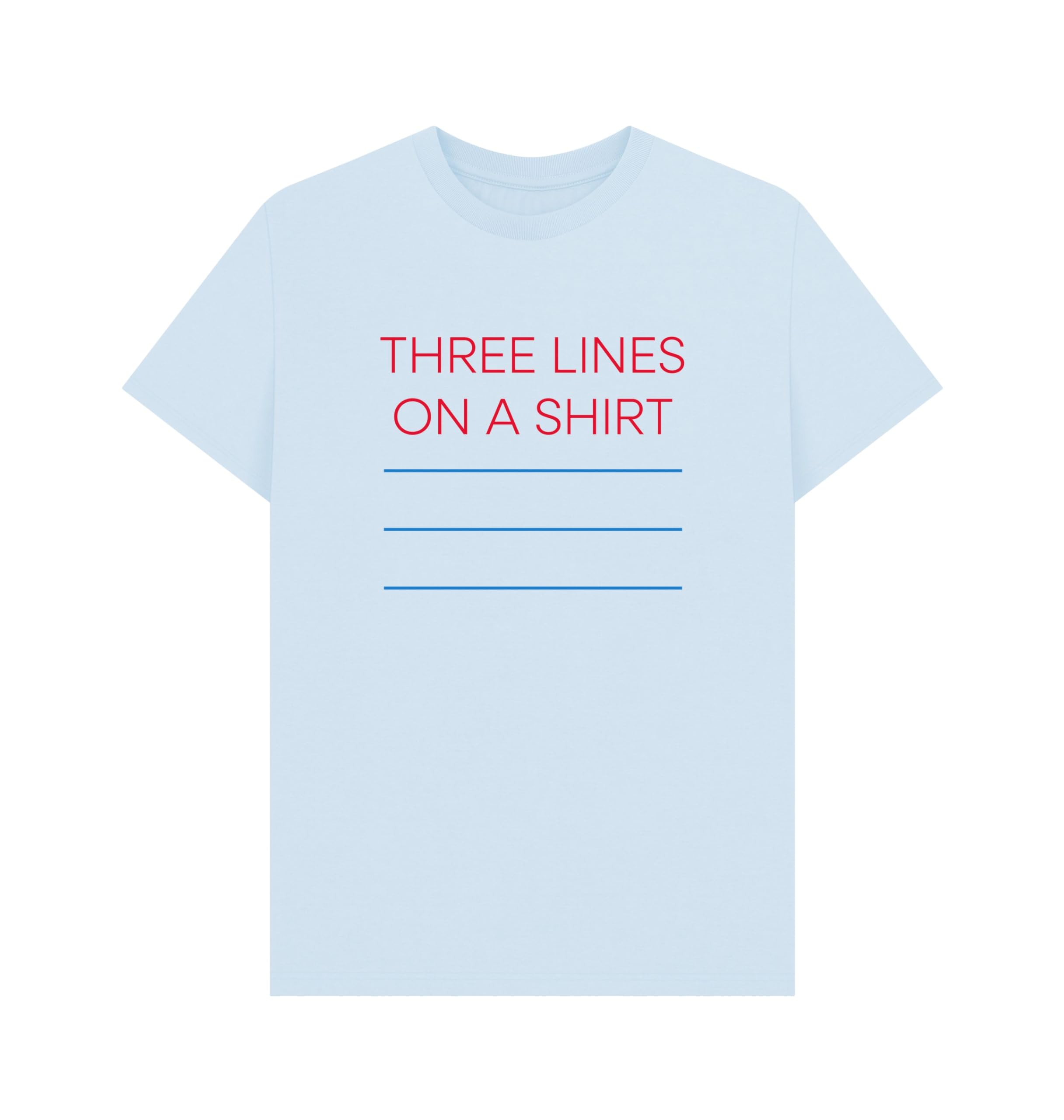 Shirtbox Men's Sky Blue Three Lines On A Shirt Funny England Football Slogan Pun Tee