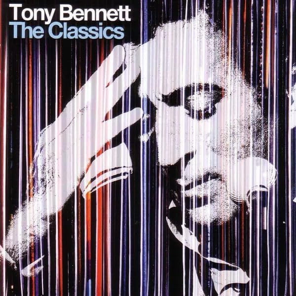 - Tony Bennett - The Classics Greatest Hits Collection Deluxe Version The Best of