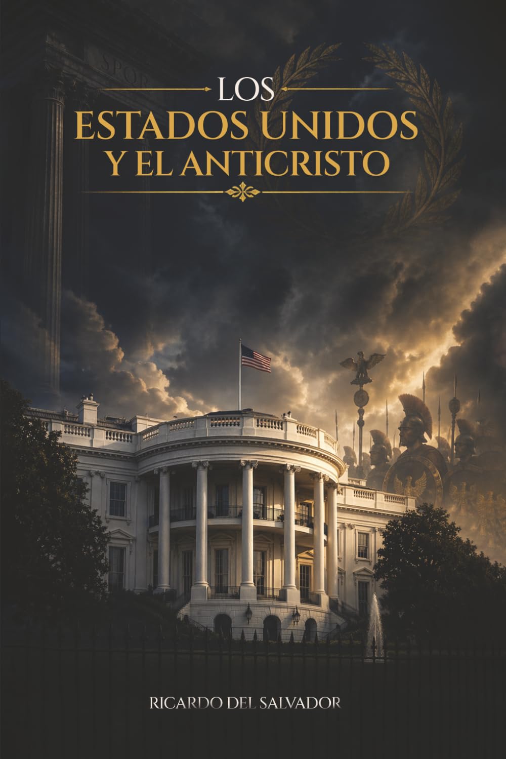 Los Estados Unidos y el Anticristo