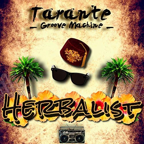 Herbalist Tarante Groove Machine Amazon.fr Téléchargement de Musique