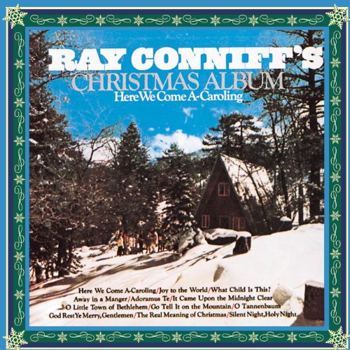 Spiele Here We Come A Caroling Von Ray Conniff Auf Amazon Music Ab