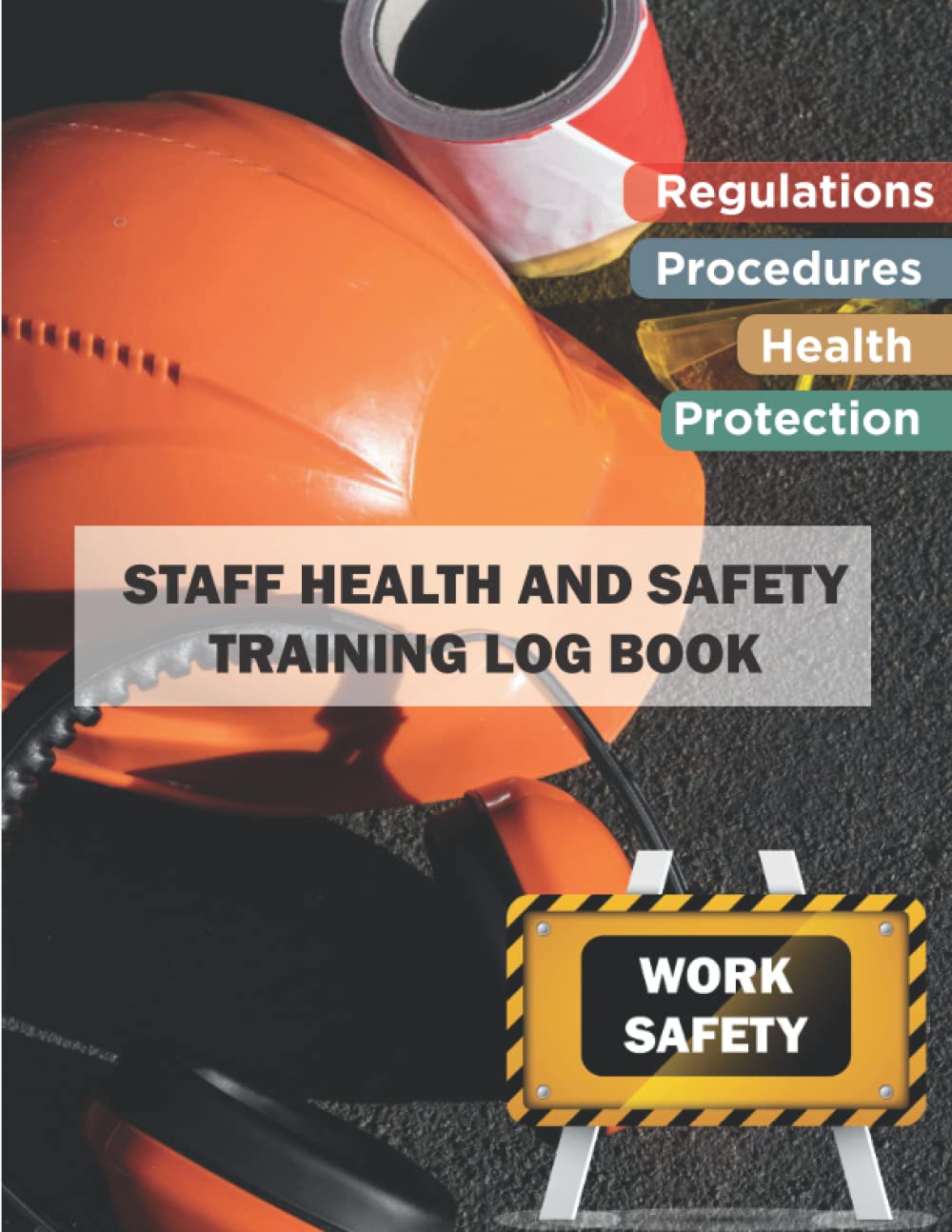 Staff Health and Safety Training Log Book