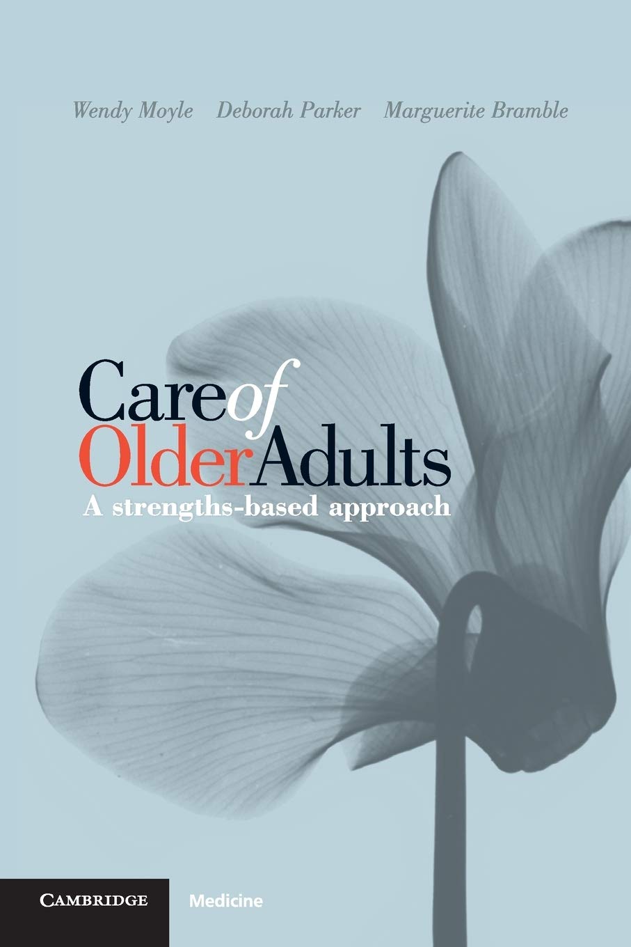 Care of Older Adults: A Strengths-based Approach      1st Edition