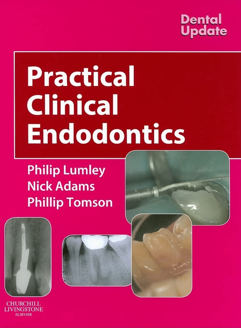 Practical Clinical Endodontics Lumley Tomson Adams Hardback 9780443074820