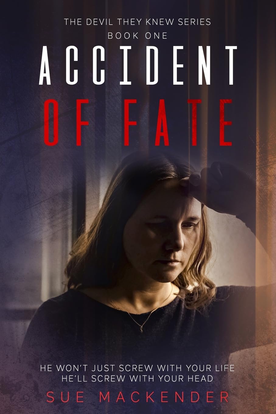 Accident of Fate: Can Evil be Inherited?: Volume 1 (The Devil They Knew)