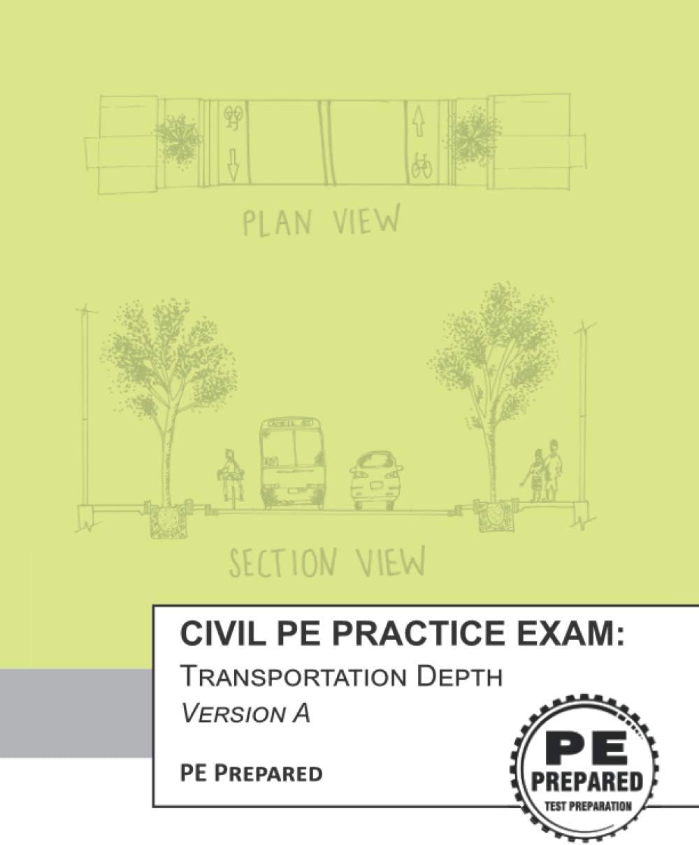 Civil PE Practice Exam: Transportation Depth Version A
