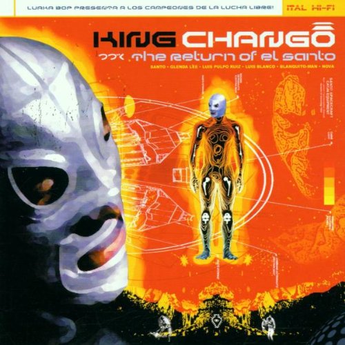 Return of El Santo [Audio CD] King Chango