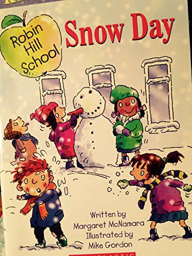 Robin Hill School Snow Day 0545060699 Book Cover